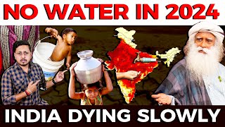 🔴SERIOUS WATER CRISES | FREE INDIA of Water Crises | No Water in 2024 | Sadhguru Darshan