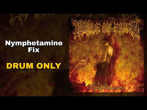 Thumbnail for Cradle of Filth - Nymphetamine Fix (Drum Only) by Dave Pybus