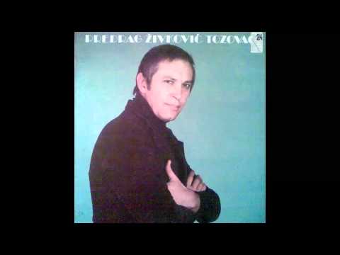 Predrag Zivkovic Tozovac - Prica mala e pa sta - (Audio 1982) HD