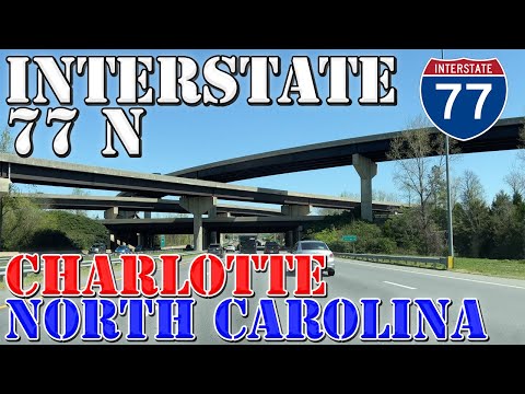 I-77 North - Charlotte - North Carolina - 4K Highway Drive