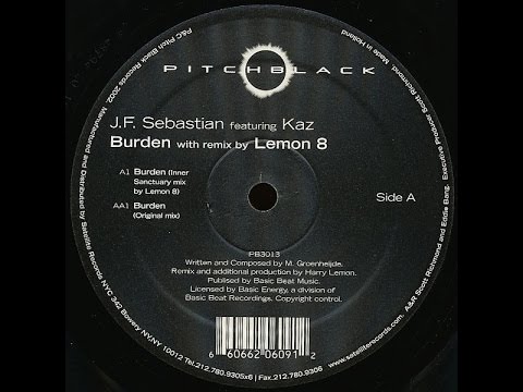 JF Sebastian Featuring Kaz ‎– Burden (Original Mix)