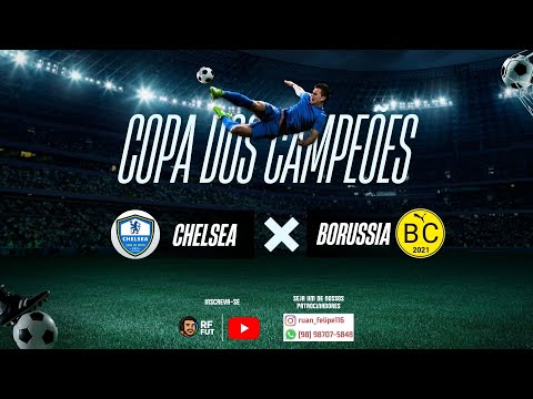 CHELSEA VS BORUSSIA l COPA DOS CAMPEÕES l CAJAPIÓ-MA
