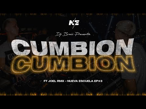 CUMBION #3 - DJ BRAII X JOEL RMX
