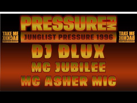 JUNGLIST PRESSURE 1996 | DJ DLUX, MC JUBILEE & MC ASHER MIC | PRESSURE FM 100.4