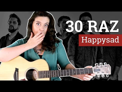 💔30 RAZ💔 HAPPYSAD😕Zagraj to na gitarze!