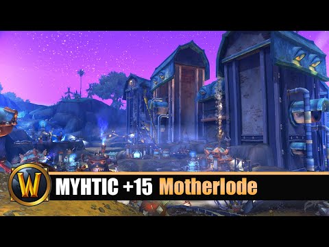 [WOW] Motherlode Mythic +15 - Double Chest