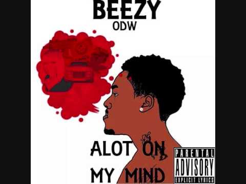Beezy - Alot on my mind
