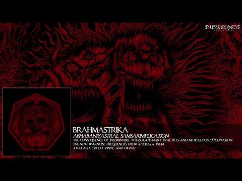 Brahmastrika - Matragarbhikmulyapurnaugrabidhrahayagya (Warnoise from India)