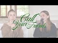 Social Media CALL YOUR FRIENDS PODCAST
