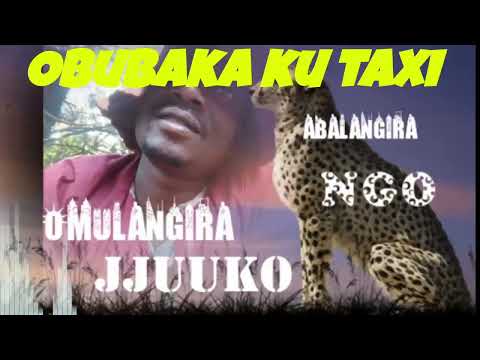 Obubaka ku taxi - Omulangira Jjuuko Munnabuddu