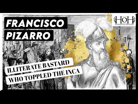A conquistador worthy of Shakespearian Tragedy (Francisco Pizarro)