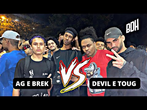 AG E BREK X DEVILZINHA E TOUG - PRIMEIRA FASE - BDH165