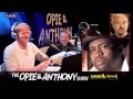 Opie & Anthony ft. Patrice O'Neal, Louis CK ...