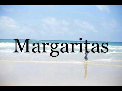 How To Pronounce Margaritas🌈🌈🌈🌈🌈🌈Pronunciation Of Margaritas