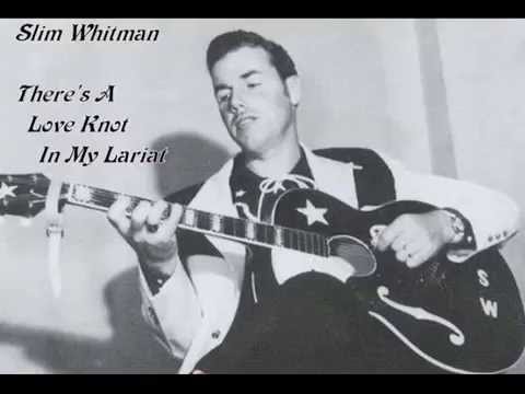 Slim Whitman - There's A Love Knot In My Lariat (Live)