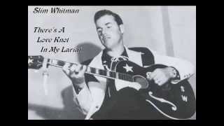 Slim Whitman - There's A Love Knot In My Lariat (Live)