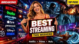 Best New Streaming Shows This Weekend (2026) | Netflix, Hulu, Prime Video & Peacock 🍿