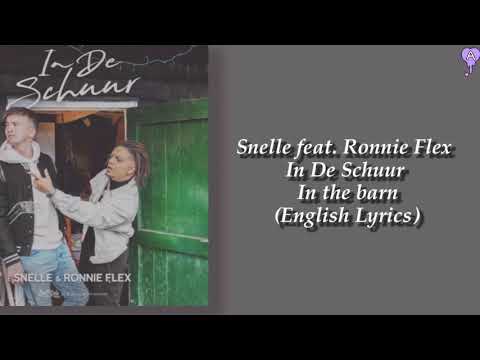 ‎‏Snelle feat. Ronnie Flex – In De Schuur (English Lyrics)