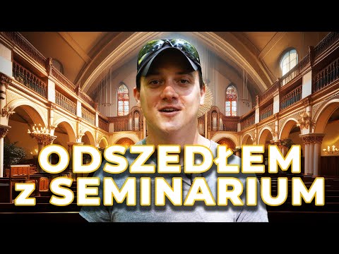 Codzienność w Seminarium - Dlaczego Odszedłem?