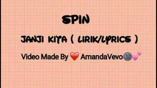 Achik Spin - Janji Kita ( Lyrics Video )