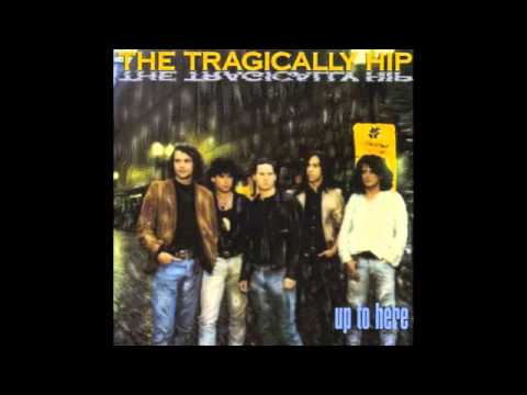 When the Weight Comes Down-The Tragically Hip