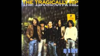 When the Weight Comes Down-The Tragically Hip