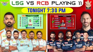 Royal Challengers Bangalore vs Lucknow Super Giants Playing 11 • RCB vs LSG Match 31 Playing 11 2022