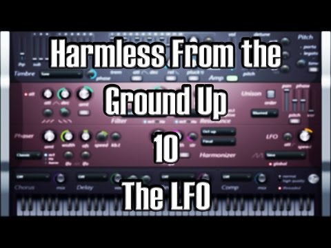 Harmless From The Ground Up 10 - LFO