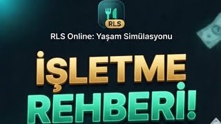 RLS ONLİNE İşletme Rehber | Pasif Geliri Patlatın! RLS Online En İyi İşletme Kur