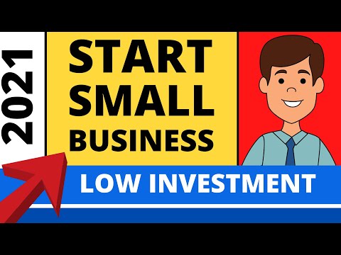 How to Start a Small Business With Low Investment in 2021