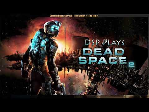 Pre-Stream May 13, 2018: Dead Space 2 Concludes, My Time Away Begins!