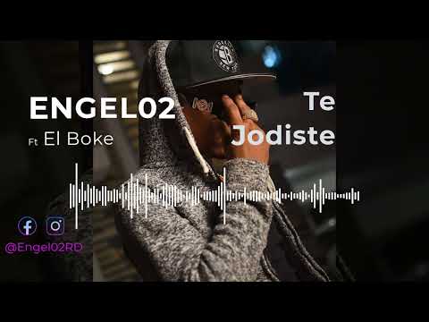 Engel02 - Te Jodiste Ft El Boke (Audio Oficial)