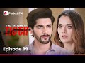 Episode 99 The Return Of Tiger Pocket FM