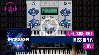 Video thumbnail for Checking Out: Mission 6 by UVI by Sample Library Review