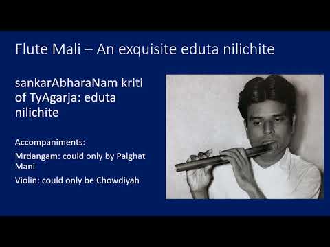 Flute Mali, Chowdaiyah, Palghat Mani - exquisite eduTa nilichitE