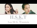 LEE HI 이하이 Ft Wonstein 원슈타인 H S K T 머리어깨무릎발 LYRICS 가사 ENG HAN ROM
