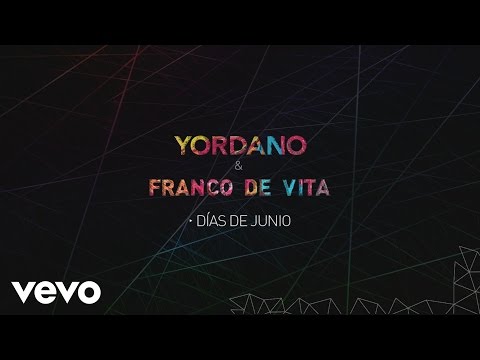 Yordano, Franco de Vita - Días de Junio (Cover Audio)