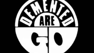 demented are go Don&#39;t Send me no Flowers
