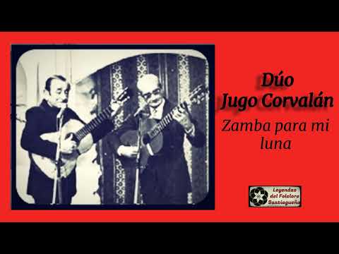 Zamba para mi luna (Zamba) - Dúo Jugo Corvalán