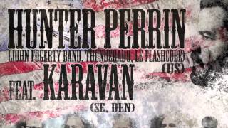 Hunter Perrin feat. Karavan - Trailer