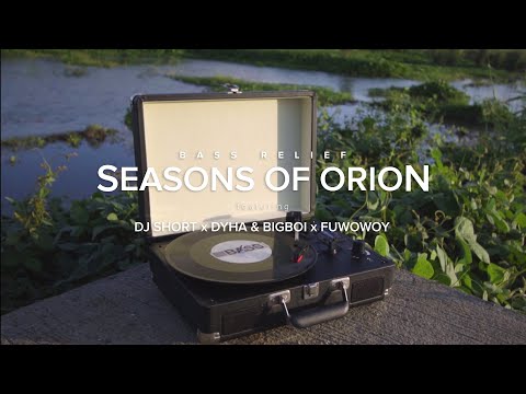 Seasons of Orion ft. Dj Short, DYHA, Bigboi & Fuwowoy (Visualizer)