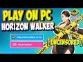 Uncensored English Version Horizon Walker Gameplay PC BlueStacks