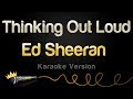 Ed Sheeran - Thinking Out Loud (Karaoke Version ...
