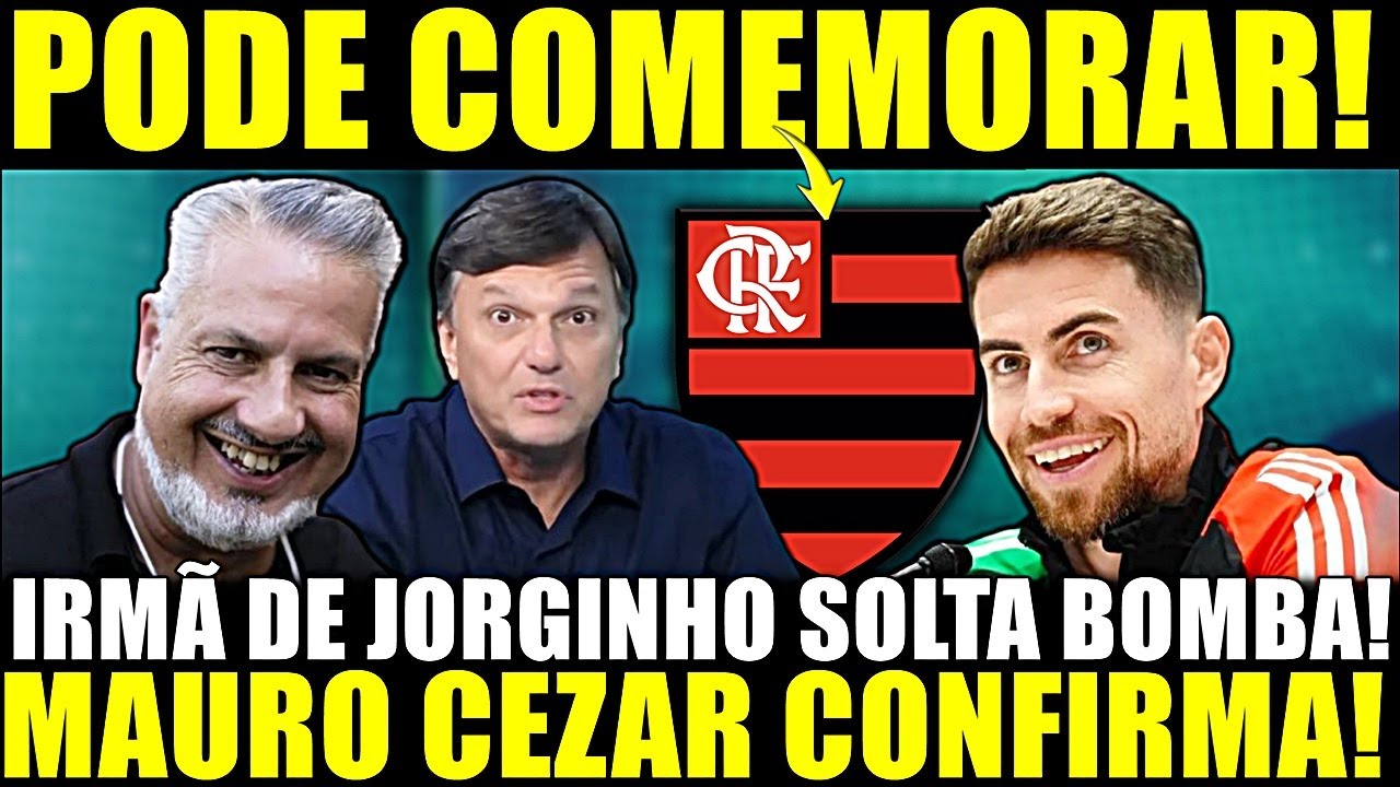 PODE COMEMORAR!! IRMÃ DE JORGINHO SOLTA BOMBA! MAURO CEZAR CONFIRMA! MAIS UM GOLAÇO DE BOTO!