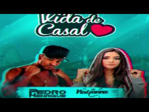 MC NAYANNE E  DJ PEDRO HENRIQUE - VIDA DE CASAL
