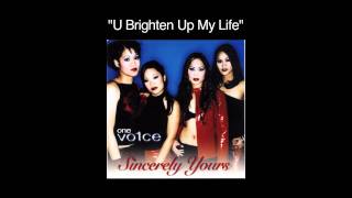 One Vo1ce - U Brighten Up My Life