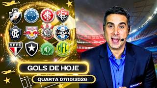 ⚽️ TODOS OS GOLS DESTA QUARTA 07/10/2026 GOLS DO BRASILEIRÃO, GOLS DE HOJE,GOLS DO DIA (COMPLETO)