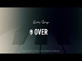 Lucky Daye - Over (Acoustic Piano Karaoke)