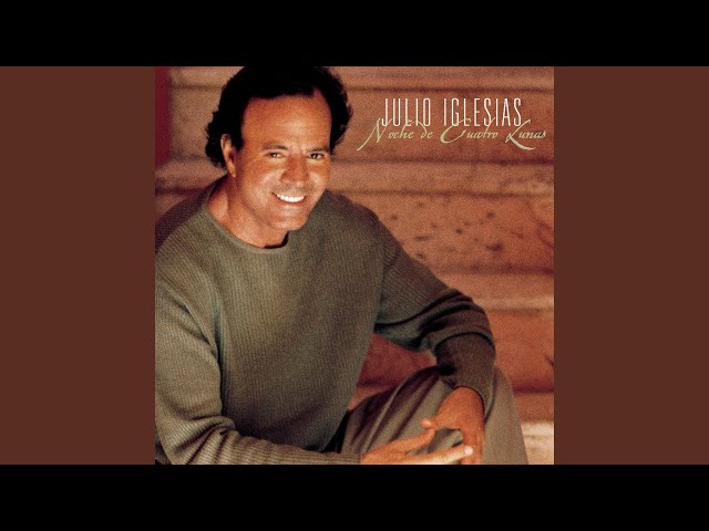 Vídeo relacionado con Julio Iglesias: Noche de Cuatro Lunas (repertorio)