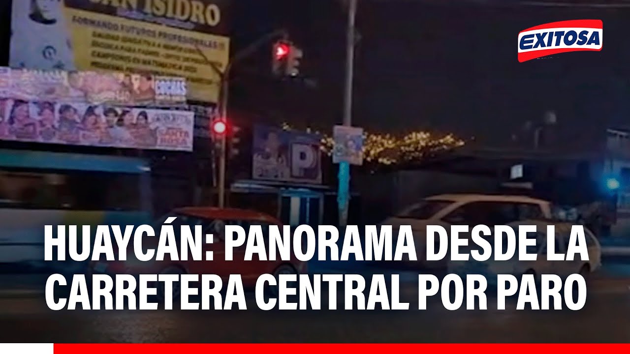 🔴🔵 Huaycán: Panorama desde la Carretera Central por paro de transportistas